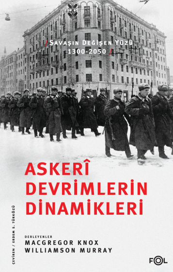 Askeri Devrimlerin Dinamikleri Askeri Devrimlerin Dinamikleri