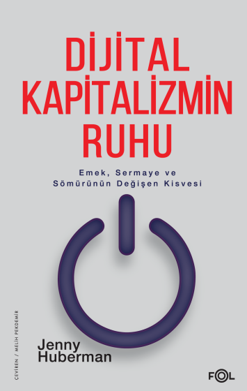 Dijital Kapitalizmin Ruhu Dijital Kapitalizmin Ruhu