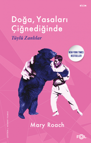Doğa, Yasaları Çiğnediğinde Doğa, Yasaları Çiğnediğinde