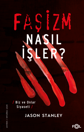 Faşizm Nasıl İşler? Faşizm Nasıl İşler?