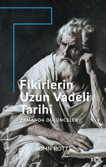 Fikirlerin Uzun Vadeli Tarihi Fikirlerin Uzun Vadeli Tarihi
