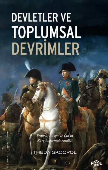 Devletler ve Toplumsal Devrimler Devletler ve Toplumsal Devrimler