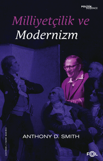 Milliyetçilik ve Modernizm Milliyetçilik ve Modernizm