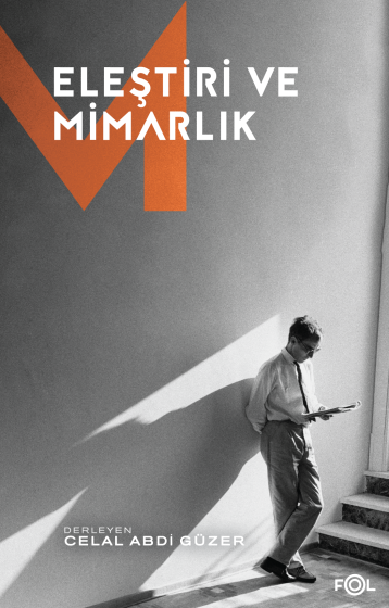 Eleştiri ve Mimarlık Eleştiri ve Mimarlık