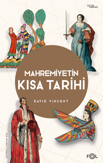 Mahremiyetin Kısa Tarihi Mahremiyetin Kısa Tarihi