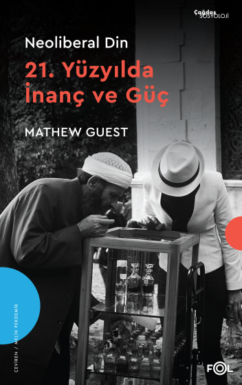 21. Yüzyılda İnanç ve Güç 21. Yüzyılda İnanç ve Güç