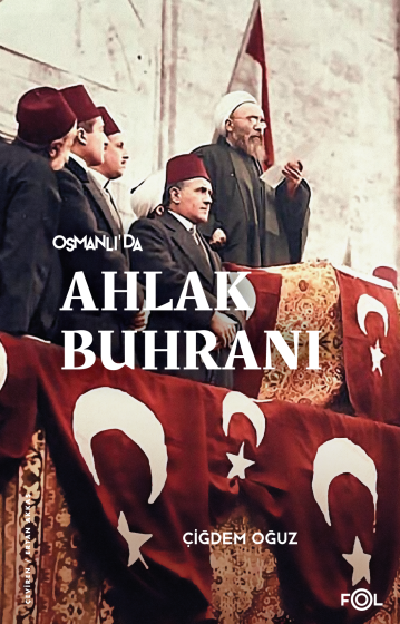 Osmanlı'da Ahlak Buhranı Osmanlı'da Ahlak Buhranı