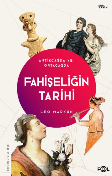 Fahişeliğin Tarihi Fahişeliğin Tarihi