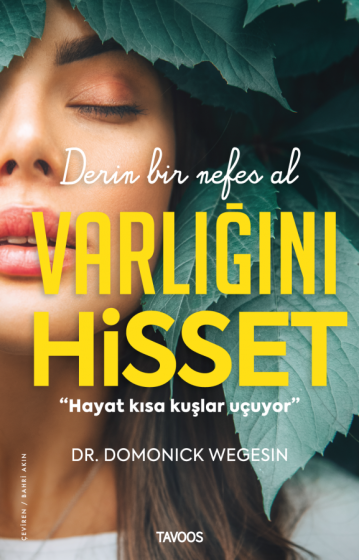 Varlığını Hisset Varlığını Hisset