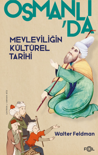 folkitap.com Osmanlı'da Mevleviliğin Kültürel Tarihi